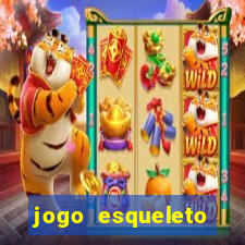 jogo esqueleto explosivo 2